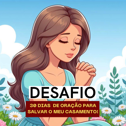 Devocional 30 Dias para Salvar o Meu Casamento